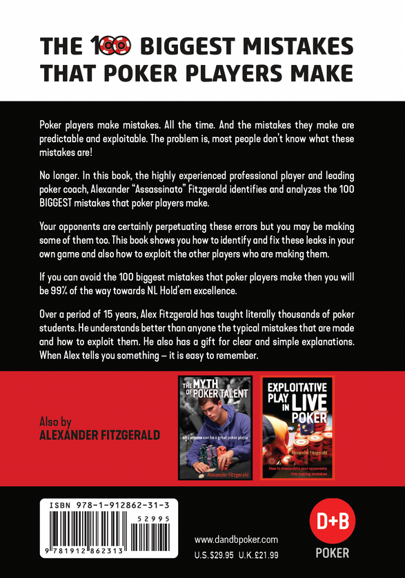 The 100 Biggest Mistakes That Poker Players Make The 100 Biggest Mistakes That Poker Players Make