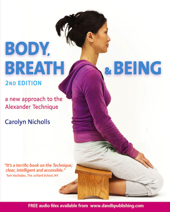 Body, Breath and Being, 2nd edition Body, Breath and Being, 2nd edition