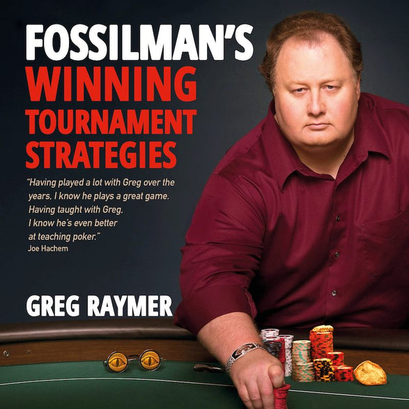 FossilMan's Winning Tournament Strategies FossilMan's Winning Tournament Strategies