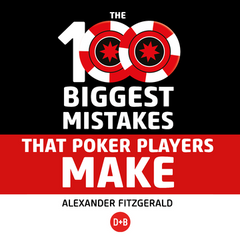 Audiobook of 100 Biggest Mistakes that Poker Players Make OUT NOW!