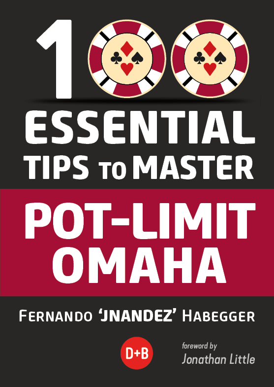 100 Essential Tips to Master Pot-Limit Omaha