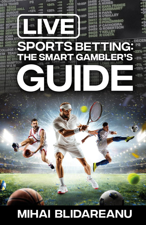 Live Sports Betting: The Smart Gambler’s Guide