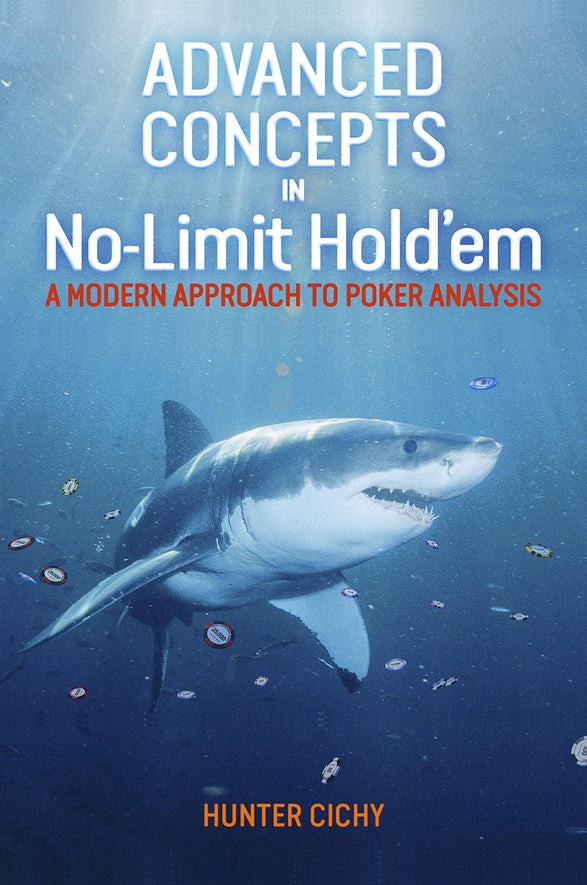Advanced Concepts in No-Limit Hold'em