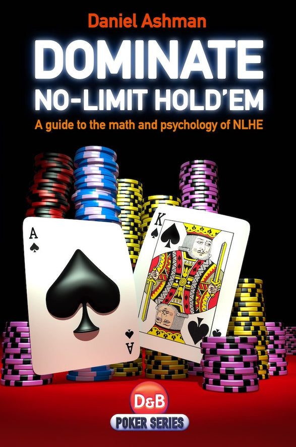 Dominate No Limit Hold'em