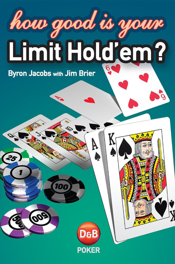 Book - How Good Is Your Limit Hold'em?