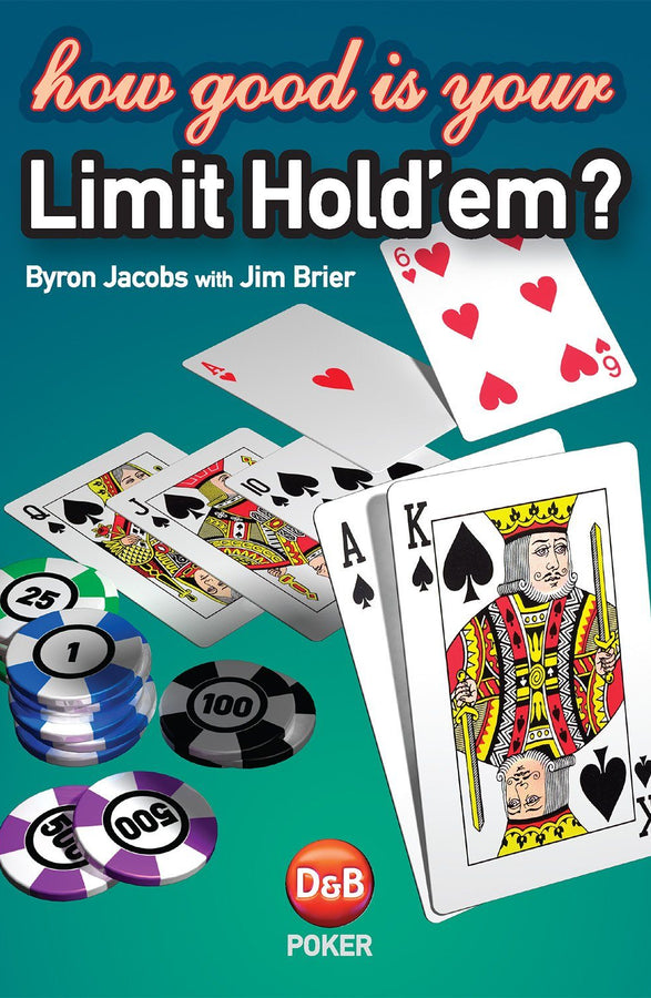 Book - How Good Is Your Limit Hold'em?