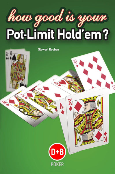 Book - How Good Is Your Pot Limit Hold'em?