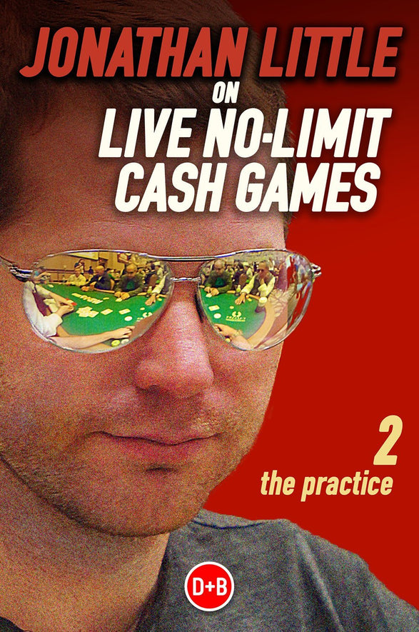 Book - Jonathan Little On Live No-Limit Cash Games, Volume 2