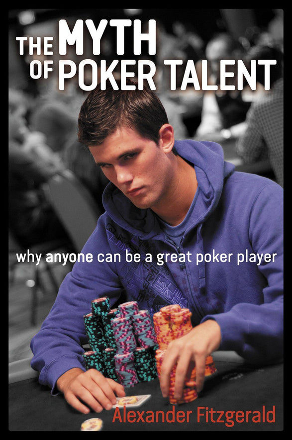 Book - The Myth Of Poker Talent