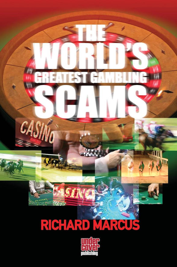The World's Greatest Gambling Scams